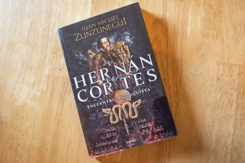 Hernán Cortés, encuentro y conquista - Juan Miguel Zunzunegui
